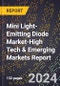 2024 Global Forecast for Mini Light-Emitting Diode (Led) Market (2025-2030 Outlook)-High Tech & Emerging Markets Report - Product Image