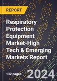 2024 Global Forecast for Respiratory Protection Equipment (Rpe) Market (2025-2030 Outlook)-High Tech & Emerging Markets Report- Product Image