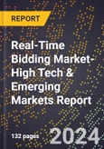 2024 Global Forecast for Real-Time Bidding Market (2025-2030 Outlook)-High Tech & Emerging Markets Report- Product Image