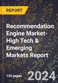 2024 Global Forecast for Recommendation Engine Market (2025-2030 Outlook)-High Tech & Emerging Markets Report- Product Image