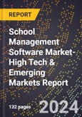 2024 Global Forecast for School Management Software Market (2025-2030 Outlook)-High Tech & Emerging Markets Report- Product Image