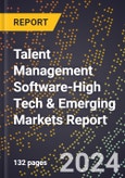 2024 Global Forecast for Talent Management Software (2025-2030 Outlook)-High Tech & Emerging Markets Report- Product Image