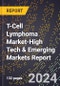 2024 Global Forecast for T-Cell Lymphoma Market (2025-2030 Outlook)-High Tech & Emerging Markets Report - Product Thumbnail Image