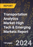 2024 Global Forecast for Transportation Analytics Market (2025-2030 Outlook)-High Tech & Emerging Markets Report- Product Image