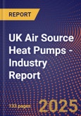 UK Air Source Heat Pumps - Industry Report- Product Image