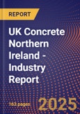 UK Concrete Northern Ireland - Industry Report- Product Image