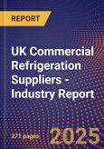UK Commercial Refrigeration Suppliers - Industry Report- Product Image