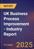 UK Business Process Improvement - Industry Report- Product Image