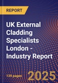 UK External Cladding Specialists London - Industry Report- Product Image