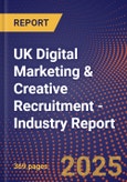 UK Digital Marketing & Creative Recruitment - Industry Report- Product Image