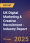 UK Digital Marketing & Creative Recruitment - Industry Report - Product Thumbnail Image