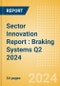 Sector Innovation Report : Braking Systems Q2 2024 - Product Thumbnail Image