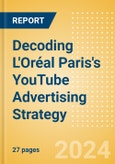 Decoding L'Oréal Paris's YouTube Advertising Strategy- Product Image