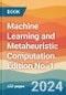 Machine Learning and Metaheuristic Computation. Edition No. 1 - Product Thumbnail Image