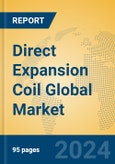 Direct Expansion Coil Global Market Insights 2024, Analysis and Forecast to 2029, by Manufacturers, Regions, Technology, Application- Product Image