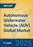 Autonomous Underwater Vehicle (AUV) Global Market Insights 2025, Analysis and Forecast to 2030, by Manufacturers, Regions, Technology, Application- Product Image