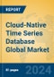 Cloud-Native Time Series Database Global Market Insights 2024, Analysis and Forecast to 2029, by Market Participants, Regions, Technology, Application - Product Thumbnail Image