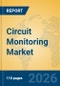 Circuit Monitoring Market Insights, Analysis and Forecast 2026-2031 - Product Thumbnail Image
