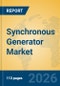 Synchronous Generator Market Insights, Analysis and Forecast 2026-2031 - Product Thumbnail Image
