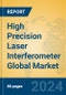 High Precision Laser Interferometer Global Market Insights 2024, Analysis and Forecast to 2029, by Manufacturers, Regions, Technology, Application - Product Image