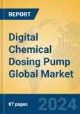 Digital Chemical Dosing Pump Global Market Insights 2024, Analysis and Forecast to 2029, by Manufacturers, Regions, Technology, Application- Product Image