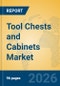 Tool Chests and Cabinets Market Insights, Analysis and Forecast 2026-2031 - Product Thumbnail Image