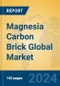 Magnesia Carbon Brick Global Market Insights 2024, Analysis and Forecast to 2029, by Manufacturers, Regions, Technology, Application, Product Type - Product Image