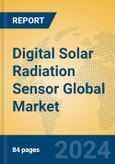 Digital Solar Radiation Sensor Global Market Insights 2024, Analysis and Forecast to 2029, by Manufacturers, Regions, Technology, Application, Product Type- Product Image