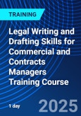 Legal Writing and Drafting Skills for Commercial and Contracts Managers Training Course (ONLINE EVENT: June 27, 2025)- Product Image