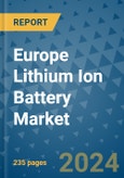 Europe Lithium Ion Battery Market - Industry Analysis, Size, Share, Growth, Trends, and Forecast 2031 - By Product, Technology, Grade, Application, End-user, Region: (Europe)- Product Image