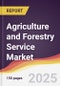 Agriculture and Forestry Service Market Report: Trends, Forecast and Competitive Analysis to 2031 - Product Image
