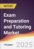 Exam Preparation and Tutoring Market Report: Trends, Forecast and Competitive Analysis to 2031- Product Image