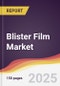 Blister Film Market Report: Trends, Forecast and Competitive Analysis to 2031 - Product Image