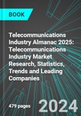 Telecommunications Industry Almanac 2025: Telecommunications Industry Market Research, Statistics, Trends and Leading Companies- Product Image