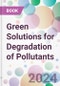 Green Solutions for Degradation of Pollutants - Product Thumbnail Image