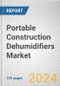 Portable Construction Dehumidifiers Market By Type: Global Opportunity Analysis and Industry Forecast, 2024-2032 - Product Image