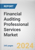 Financial Auditing Professional Services Market By Type: Global Opportunity Analysis and Industry Forecast, 2024-2032- Product Image