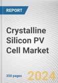 Crystalline Silicon PV Cell Market By Type: Global Opportunity Analysis and Industry Forecast, 2024-2033- Product Image