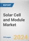 Solar Cell and Module Market By Type: Global Opportunity Analysis and Industry Forecast, 2024-2033 - Product Thumbnail Image