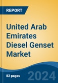 United Arab Emirates Diesel Genset Market, By Region, Competition, Forecast and Opportunities, 2019-2029F- Product Image