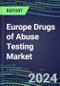 2024 Europe Drugs of Abuse Testing Market for 12 Assays: Supplier Shares and Strategies, Volume and Sales Segment Forecasts, Competitive Landscape, Innovative Technologies, Instrumentation Review, Opportunities for Suppliers - Product Thumbnail Image