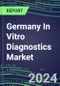 2024 Germany In Vitro Diagnostics Market for 500 Tests: Instrument and Reagent Supplier Shares, Volume and Sales Segment Forecasts, Business Environment, Market Structure, Competitive Landscape, Innovative Technologies, Instrumentation Review, Opportunities for Suppliers - Product Thumbnail Image