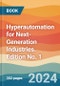 Hyperautomation for Next-Generation Industries. Edition No. 1 - Product Thumbnail Image