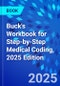 Buck's Workbook for Step-by-Step Medical Coding, 2025 Edition - Product Thumbnail Image