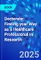 Doctorate: Finding your Way as a Healthcare Professional in Research - Product Thumbnail Image