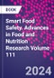 Smart Food Safety. Advances in Food and Nutrition Research Volume 111 - Product Thumbnail Image