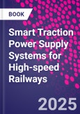 Smart Traction Power Supply Systems for High-speed Railways- Product Image