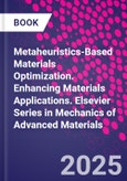 Metaheuristics-Based Materials Optimization. Enhancing Materials Applications. Elsevier Series in Mechanics of Advanced Materials- Product Image