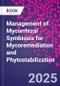 Management of Mycorrhizal Symbiosis for Mycoremediation and Phytostabilization - Product Thumbnail Image