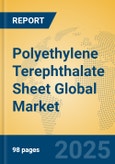 Polyethylene Terephthalate Sheet Global Market Insights 2025, Analysis and Forecast to 2030, by Manufacturers, Regions, Technology, Application- Product Image
